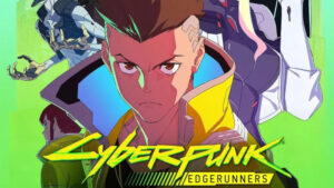 Cyberpunk: Edgerunners